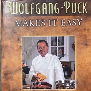Vtg. Wolfgang Puck Cookbook Make It Easy Delicious Recipes Hardcover Dust Jacket